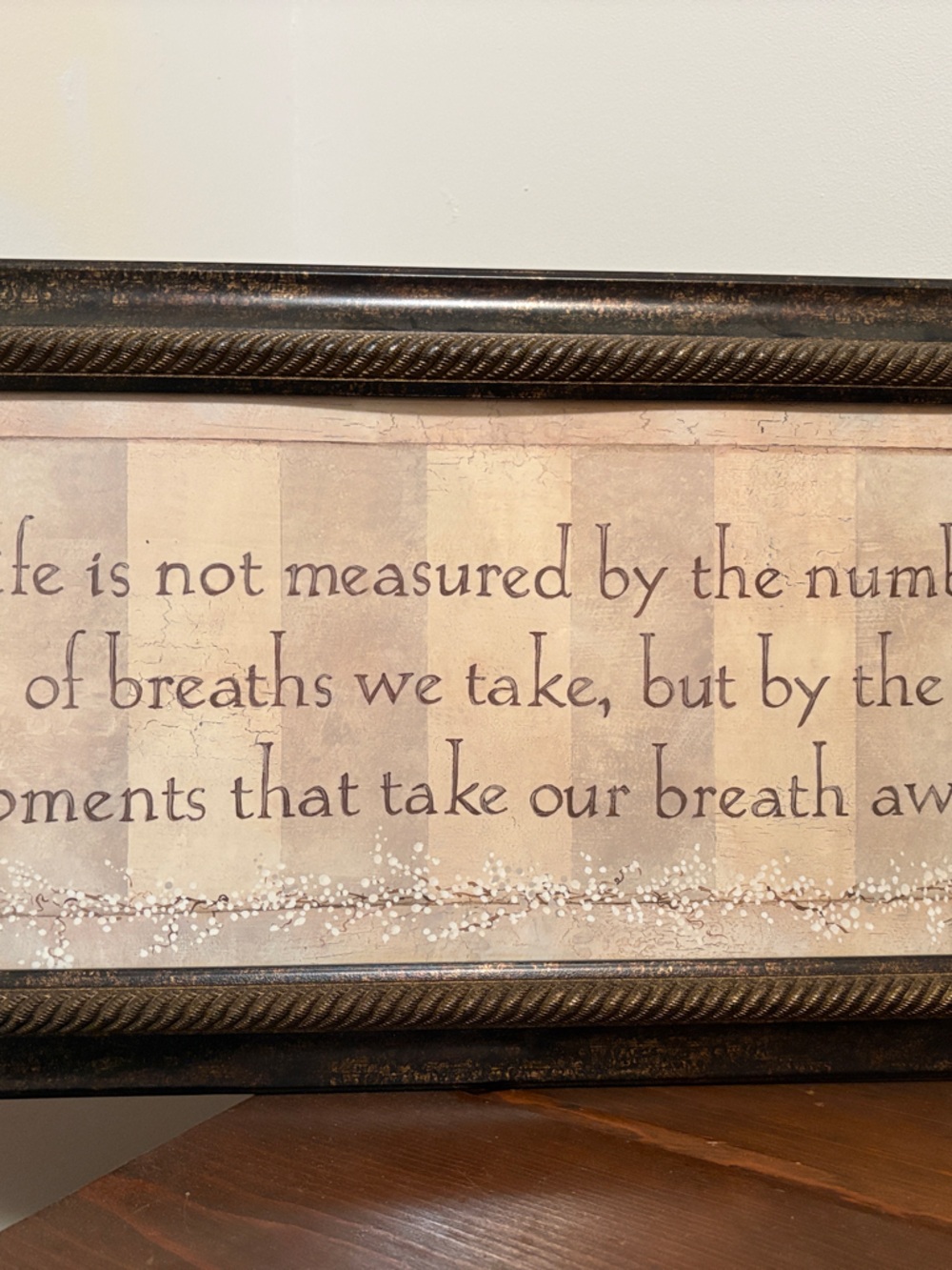 Framed Inspirational Wall Art - Life Is Not Measured - Brown